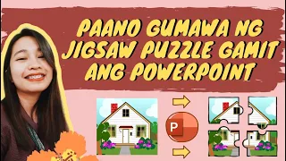 HOW TO MAKE JIGSAW PUZZLE USING MICROSOFT POWERPOINT (EASY TAGALOG TUTORIAL)