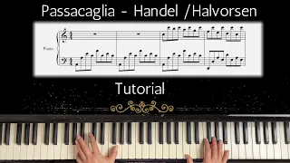 Passacaglia  - Handel / Halvorsen (Relaxing Piano Music) Tutorial with sheet