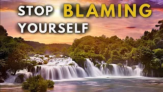 Self Blame: Break The Habit of Blaming Yourself – Subliminal Messages 432 Hz