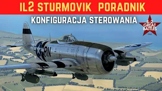 IL 2 Sturmovik / Poradnik / Konfiguracja sterowania na przykładzie P-47