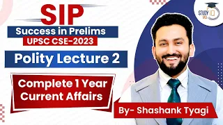 Polity - Lec 2 | Complete Current Affairs for UPSC Prelims 2023 | SIP | Success in Prelims