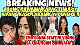 KAWAWA SI VHONG NAVARRO KAPAG TINULOY ANG KASO KAY DENEICE! || EMOTIONAL STATE NI VHONG SA KULUNGAN.