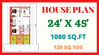 LATEST HOUSE PLAN 24' X 45’ / 1080 SQ.FT / 120 SQ.YDS / 100 SQ.M / 120 GAJ