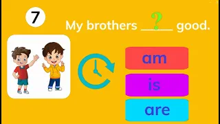 Am Is Are | Verb to be | Game for kids | Part 1