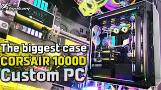 CUSTOM PC | The biggest case CORSAIR 1000D Custom PC