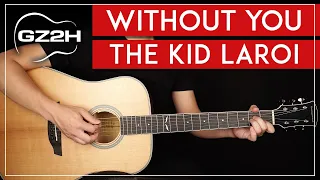 Without You Guitar Tutorial The Kid LAROI Lesson |Easy Chords + Cover|