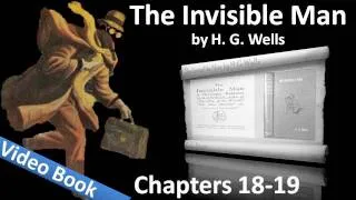 Chapter 18-19 - The Invisible Man by H. G. Wells