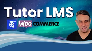 Tutor LMS - WordPress Plugin Tutorial (Free Version - Build Courses with WordPress and WooCommerce)