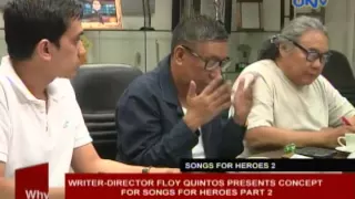 Writer-director Floy Quintos presents concept for Songs for Heroes part 2