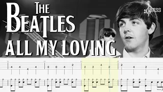 The Beatles - All My Loving (Bass + Drum Tabs) By Paul McCartney & Ringo Starr