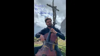 Nearer, My God, to Thee by Hauser cellist