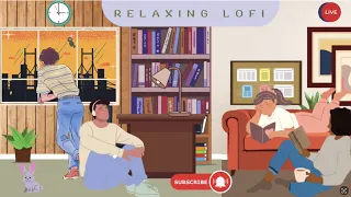 Lofi Relaxing Music 12 Hours Playlist For Studying, Reading, Meditating