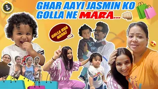 Ghar Aayi JASMIN Ko GOLLA Ne Mara 👊  | Bharti Singh | Haarsh Limbachiyaa | Golla