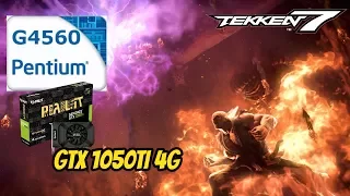 G4560 + GTX1050 TI CAN RUN 60FPS ON TEKKEN 7 ULTRA SETTING [1080p BORDERLESS]