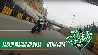 FAST!!! Macau GP 2015 Race Lap One Gyro Cam - Hickman