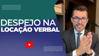 Direito imobiliário: Ação de despejo em contrato de locação verbal?