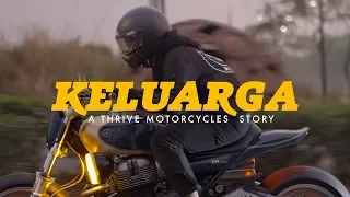Keluarga | A Thrive Motorcycle Story