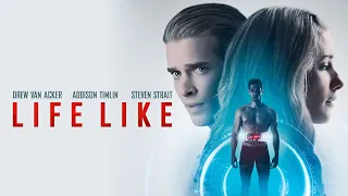 Life like (official movie) Drew van Acker ft. ADDISON TIMLIN ft. STEVEN STRAIT #Lifelike Hollywood