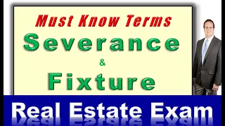 How to PASS the REAL ESTATE EXAM. Know the difference between SEVERANCE & FIXTURE. #RealEstateExam