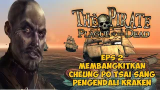 EPS 2 KEMUNCULAN KRAKEN : THE PIRATES PLAGUE OF THE DEAD