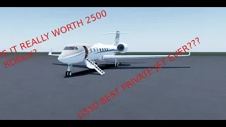 G550 Tech Review I Lineer Tech I BEST PRIVATE JET ON ROBLOX