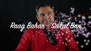 Sakal Ban Phool Rahi Sarson by Amit Kelkar