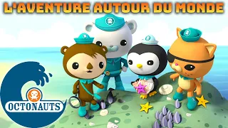 Octonauts - 🎒 L'aventure autour du monde  🌎  | Dessins animés pour enfants