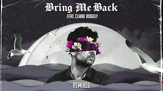 Miles Away - Bring Me Back (feat. Claire Ridgely) [Luxen & Mellonius Remix]