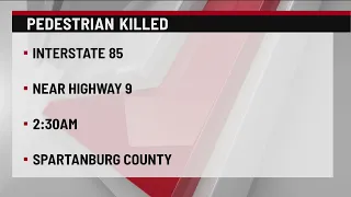 Pedestrian hit, killed on I-85 SB in Spartanburg Co.