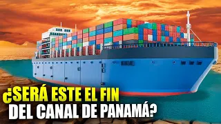 Por esta razón el canal de Panamá está en problemas