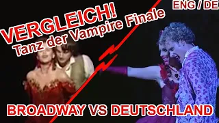 Tanz der Vampire Finale Vergleich- Deutschland VS Broadway