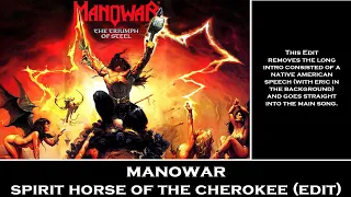 Manowar - Spirit Horse of the Cherokee (edited)