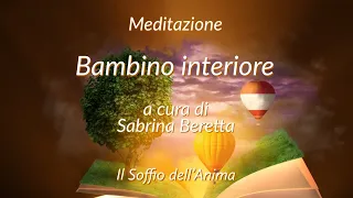 Meditazione - Bambino interiore