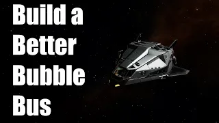 Building the Best Bubble Bus. Elite Dangerous Odyssey