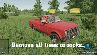 FS22: No Man's Land how to remove all trees And/or rocks?