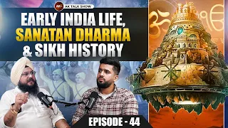 EP-44 Lalli Multani Talking About Early India Life, Sanatan Dharma & Sikh History | Ak Talk Show
