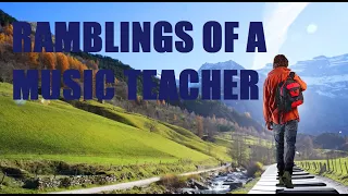 Ramblings of a Music Teacher