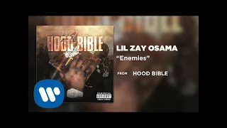 Lil Zay Osama - Enemies (Official Audio)