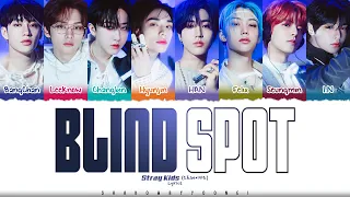 Stray Kids 'BLIND SPOT (사각지대)' Lyrics [Color Coded Han_Rom_Eng] | ShadowByYoongi