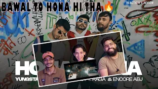 Hona Hi Tha - Yungsta x Sez on the Beat ft. RAGA, Encore ABJ, Dilliboy|MEEN| TEEN SAMBHAVNA REACTION