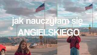 JAK NAUCZYĆ SIĘ ANGIELSKIEGO