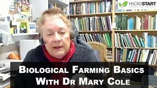 Biological Farming Basics With Dr Mary Cole (Agpath)
