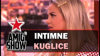 Intimne Kuglice - Ami G Show S15 - E24