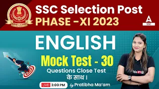 SSC Selection Post Phase 11 | English by Pratibha Singh | Mock Test | 30 Questions with Cloze Test