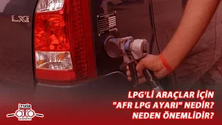 LPG'li Araçlar için AFR Ayarı Nedir? Neden Önemlidir?