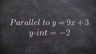 Finding a line parallel to another line given the y intercept