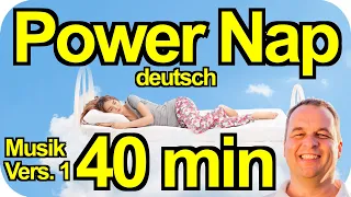 40 min PowerNap Meditation Mittagspause PowerNapping deutsch Sofortschlaf Hypnose Powerschlaf