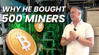 Why He Bought 500 Bitcoin Miners