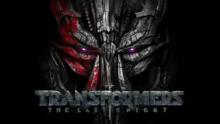 Transformers The Last Knight | What I'Ve Done