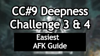 Challenge 3 & 4 Easiest AFK Guide | CC#9 Operation Deepness | Arknights